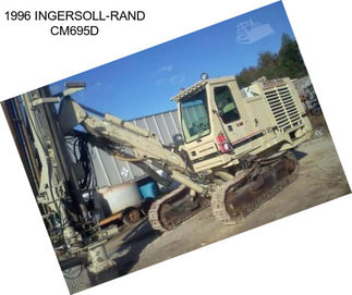 1996 INGERSOLL-RAND CM695D