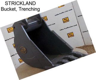 STRICKLAND Bucket, Trenching