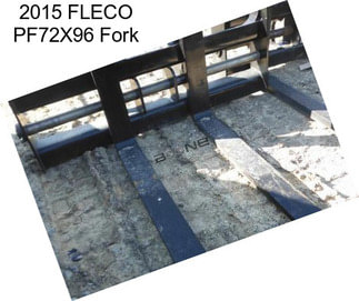 2015 FLECO PF72X96 Fork