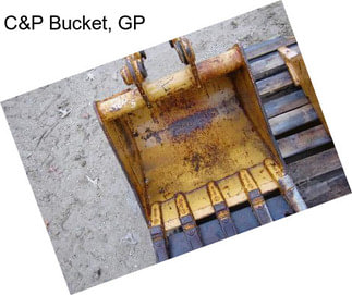 C&P Bucket, GP