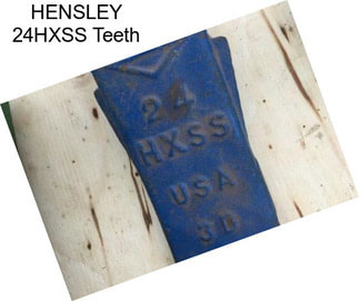 HENSLEY 24HXSS Teeth