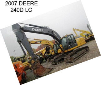 2007 DEERE 240D LC