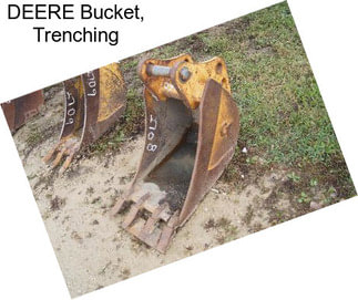 DEERE Bucket, Trenching