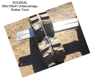 SOLIDEAL 300x109x41 Undercarriage, Rubber Track