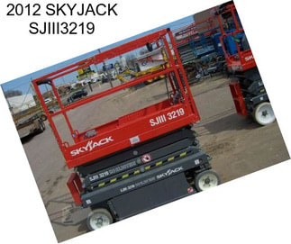 2012 SKYJACK SJIII3219