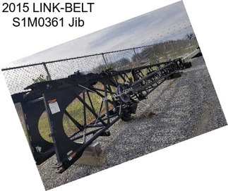 2015 LINK-BELT S1M0361 Jib