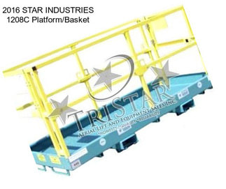 2016 STAR INDUSTRIES 1208C Platform/Basket