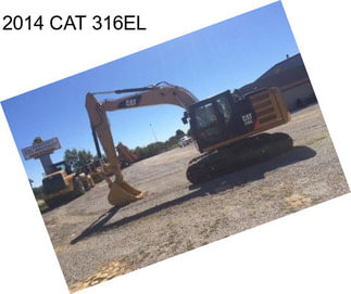 2014 CAT 316EL