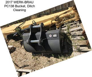 2017 WERK-BRAU PC138 Bucket, Ditch Cleaning