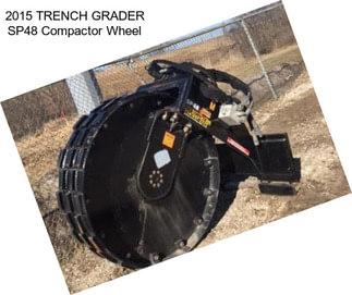 2015 TRENCH GRADER SP48 Compactor Wheel