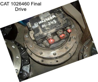 CAT 1026460 Final Drive