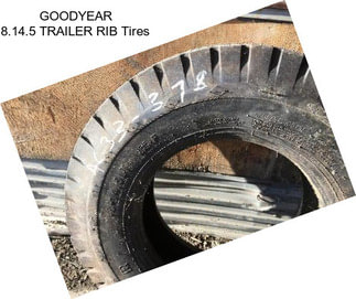 GOODYEAR 8.14.5 TRAILER RIB Tires