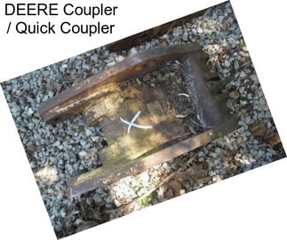 DEERE Coupler / Quick Coupler