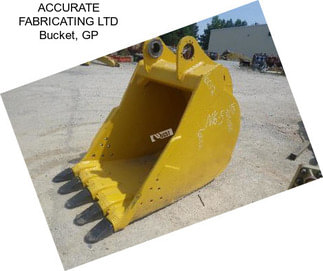 ACCURATE FABRICATING LTD Bucket, GP