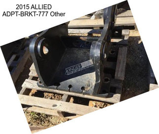 2015 ALLIED ADPT-BRKT-777 Other