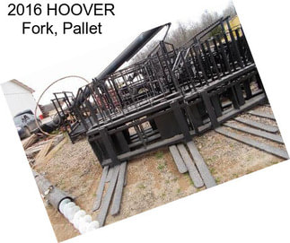 2016 HOOVER Fork, Pallet