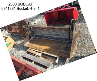 2003 BOBCAT 6811381 Bucket, 4-in-1