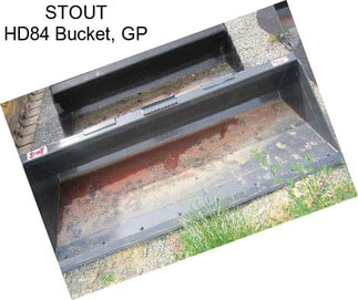 STOUT HD84 Bucket, GP