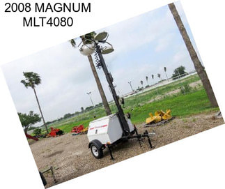 2008 MAGNUM MLT4080
