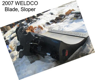 2007 WELDCO Blade, Sloper