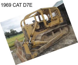 1969 CAT D7E