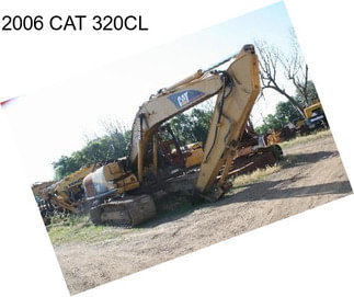 2006 CAT 320CL