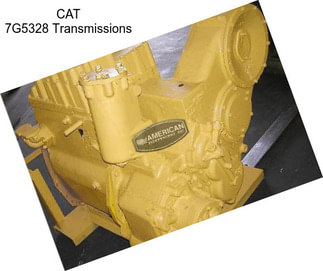 CAT 7G5328 Transmissions