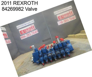 2011 REXROTH 84269982 Valve