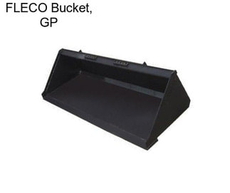 FLECO Bucket, GP