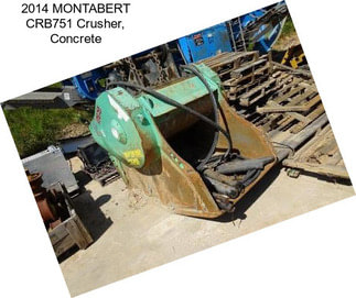2014 MONTABERT CRB751 Crusher, Concrete