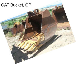 CAT Bucket, GP