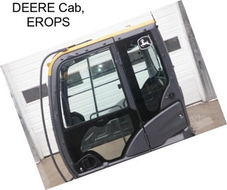 DEERE Cab, EROPS