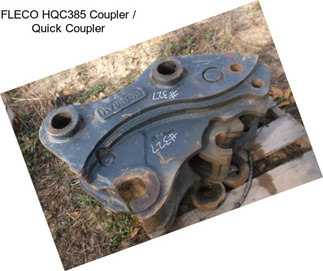 FLECO HQC385 Coupler / Quick Coupler