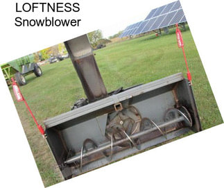 LOFTNESS Snowblower