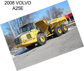 2008 VOLVO A25E