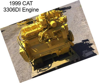 1999 CAT 3306DI Engine