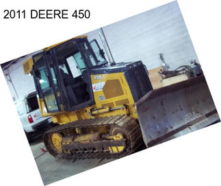 2011 DEERE 450