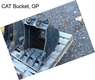 CAT Bucket, GP