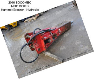 2010 SOCOMEC MDO1000TS Hammer/Breaker - Hydraulic