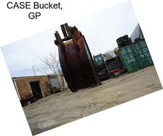 CASE Bucket, GP