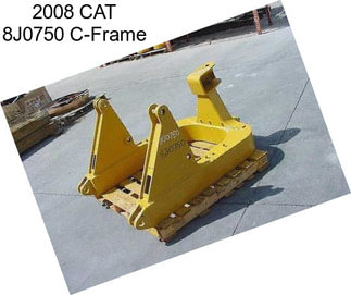 2008 CAT 8J0750 C-Frame