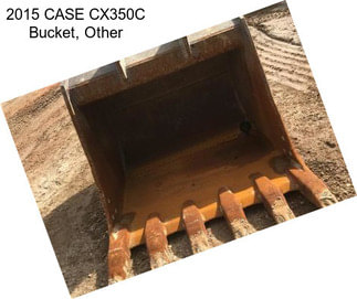 2015 CASE CX350C Bucket, Other