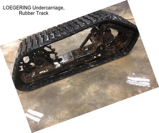 LOEGERING Undercarriage, Rubber Track