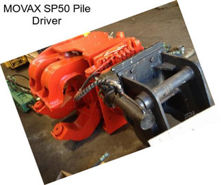 MOVAX SP50 Pile Driver