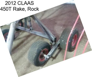 2012 CLAAS 450T Rake, Rock
