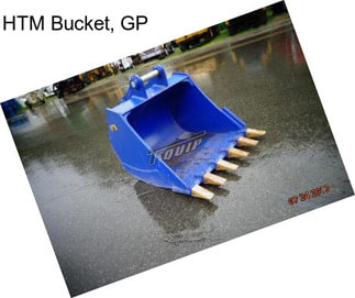 HTM Bucket, GP