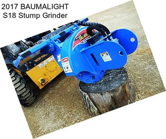 2017 BAUMALIGHT S18 Stump Grinder