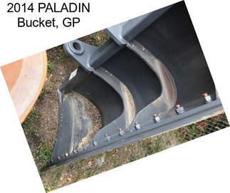 2014 PALADIN Bucket, GP