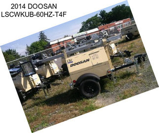 2014 DOOSAN LSCWKUB-60HZ-T4F
