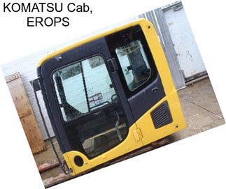 KOMATSU Cab, EROPS